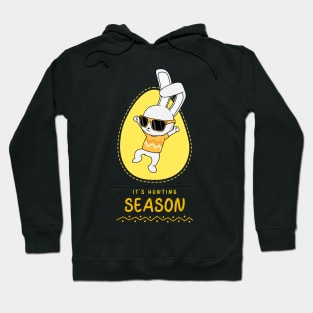 It's Hunting Season - Cool Easter Design Hoodie